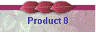 Product 8